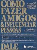 Como Fazer Amigos e Influênciar Pessoas