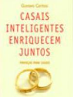 Casais Inteligentes Enriquecem Juntos
