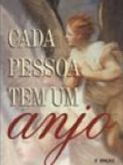 Cada Pessoa tem um Anjo